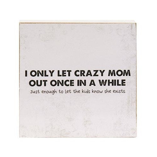 Set of 2 Weird and Crazy Mom 4" Square Block Signs