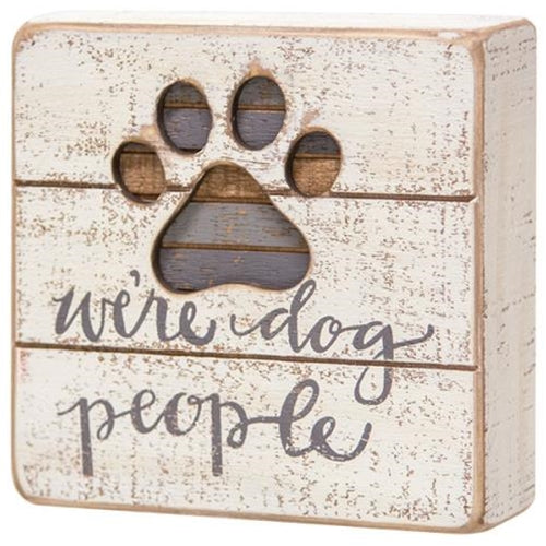 💙 We're Dog People Slat Box Sign