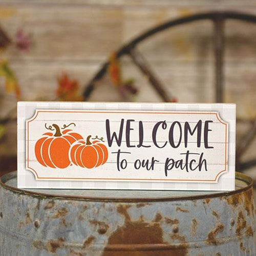 Welcome to Our Patch Pumpkins 10" Wooden Block Sign – Blueberry Lane Shop