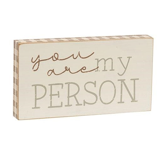 Set of 2 Small Block Signs - Life is Better with Friends You are My Person