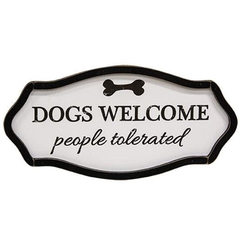💙 Dogs Welcome People Tolerated Distressed 11.5" Sign