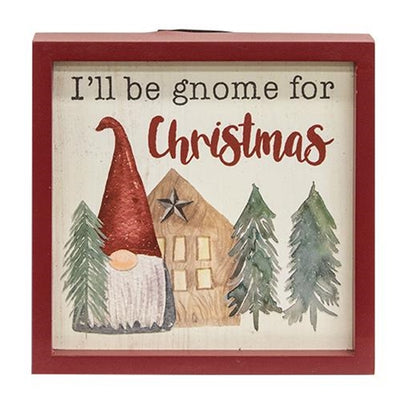 I'll Be Gnome For Christmas Framed 6" Sign With Easel