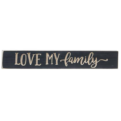 Love My Family 24" Engraved Wooden Sign