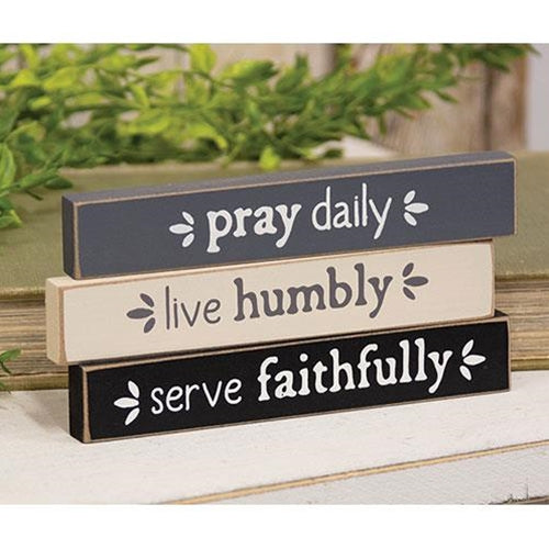 Set of 3 Serve Faithfully Pray Daily Live Humbly Mini Sticks
