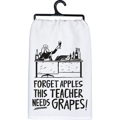 Forget Apples This Teacher Needs Grapes Kitchen Towel