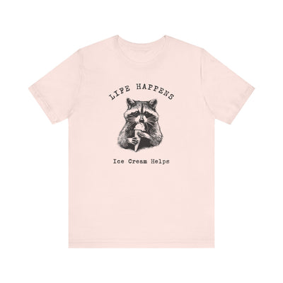 🔥 👚 JULY T-SHIRT OF THE MONTH Life Happens Ice Cream Helps Raccoon Cozy T-Shirt