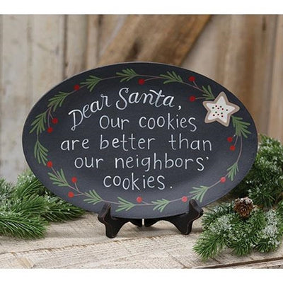 Dear Santa Our Cookies Are Better Than The Neighbors' Oval Plate