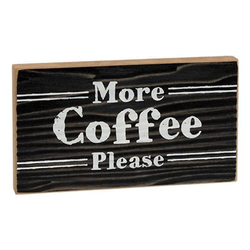 More Coffee Please Distressed Striped Small Block Sign