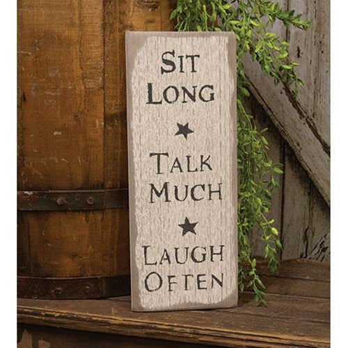 💙 Sit Long Talk Much Laugh Often Distressed Barnwood Sign 14" H