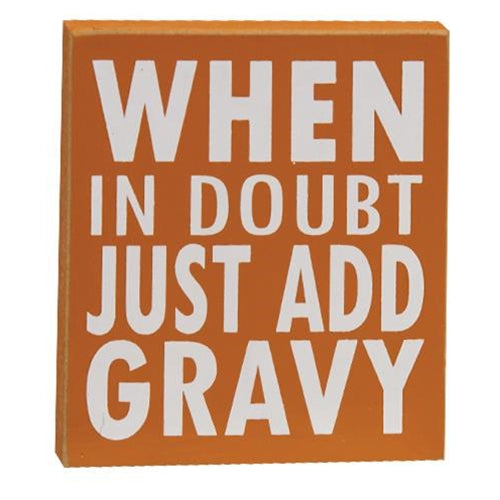 Just Add Gravy Mini Wooden Block Sign 4.5" H