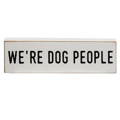 Set of 3 We're Dog People Thin Mini Block Signs