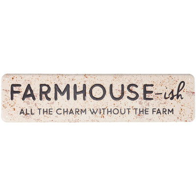 Farmhouse-ish All the Charm Without the Farm 20" Metal Wall Sign