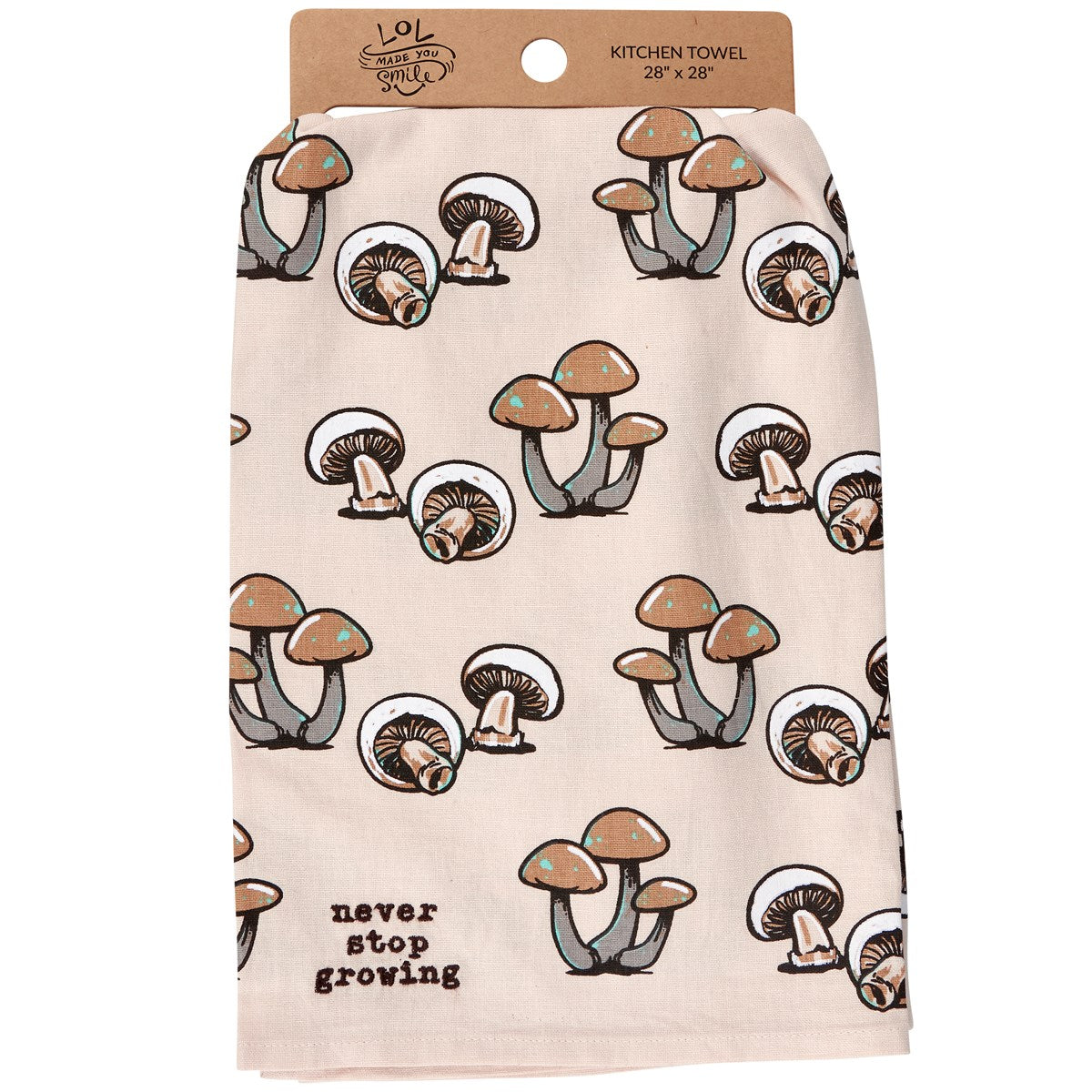 Never Stop Growing Mushroom Kitchen Towel