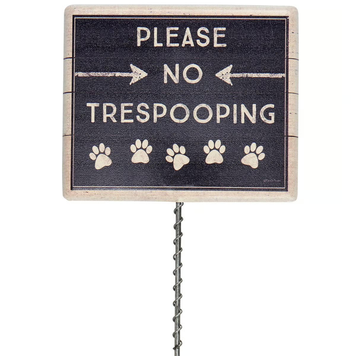 Please No Trespooping Garden Pick