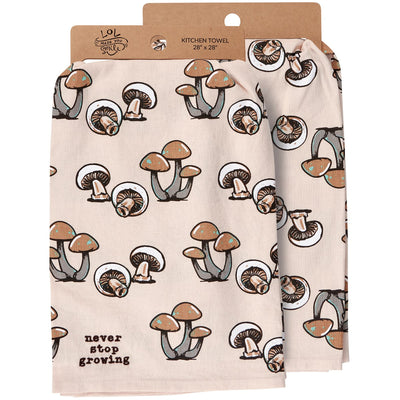 Never Stop Growing Mushroom Kitchen Towel