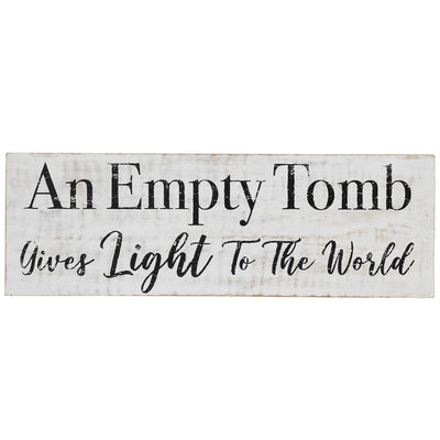 An Empty Tomb Gives Light to the World 15" Wooden Sign