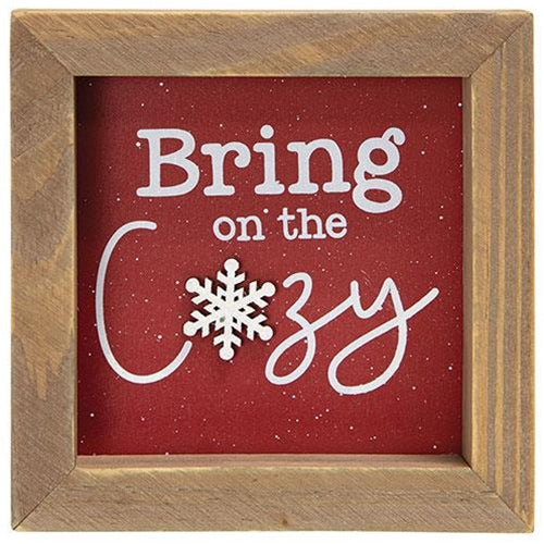 Bring on the Cozy 6.25" Christmas Framed Sign