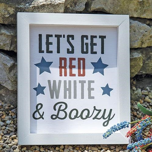 Let's Get Red White & Boozy Framed Sign 9" H