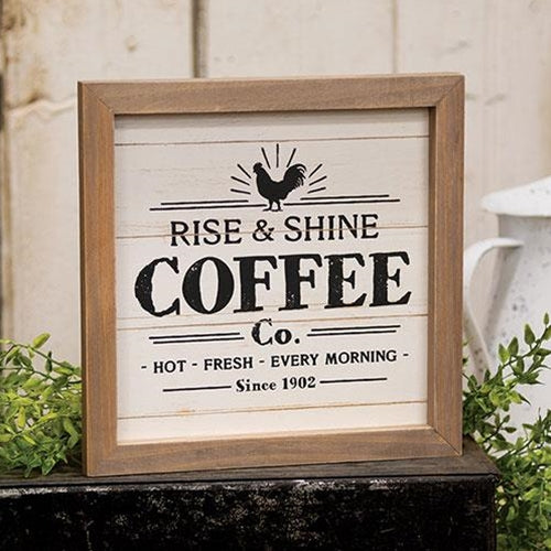 Rise & Shine Coffee Co 10" Framed Sign