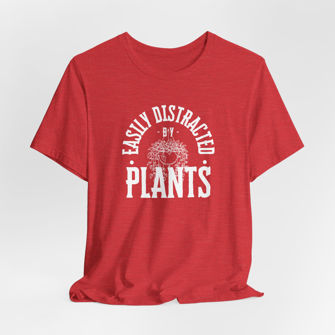 Easily Distracted by Plants Cozy T-Shirt