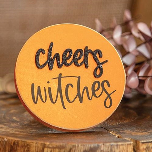 💙 Cheers Witches 4" Circle Easel Sign