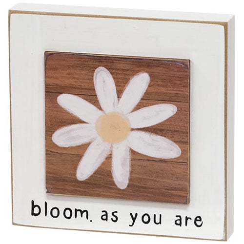 Set of 3 Bloom As You Are Daisy Layered 4.5" Block Signs