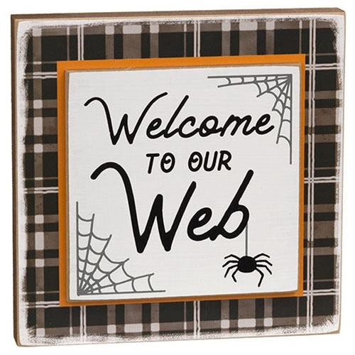 Welcome to Our Web Layered 7" Block Sign
