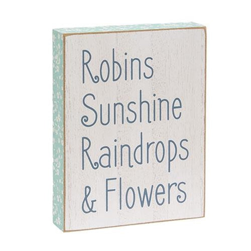 Robins Sunshine Raindrops & Flowers 6" Distressed Wooden Block Sign