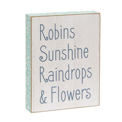 Robins Sunshine Raindrops & Flowers 6" Distressed Wooden Block Sign