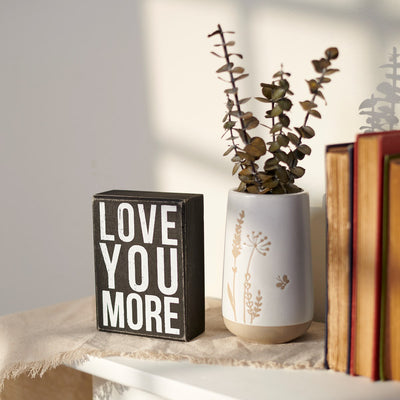 💙 Love You More 5.5" Wooden Box Sign