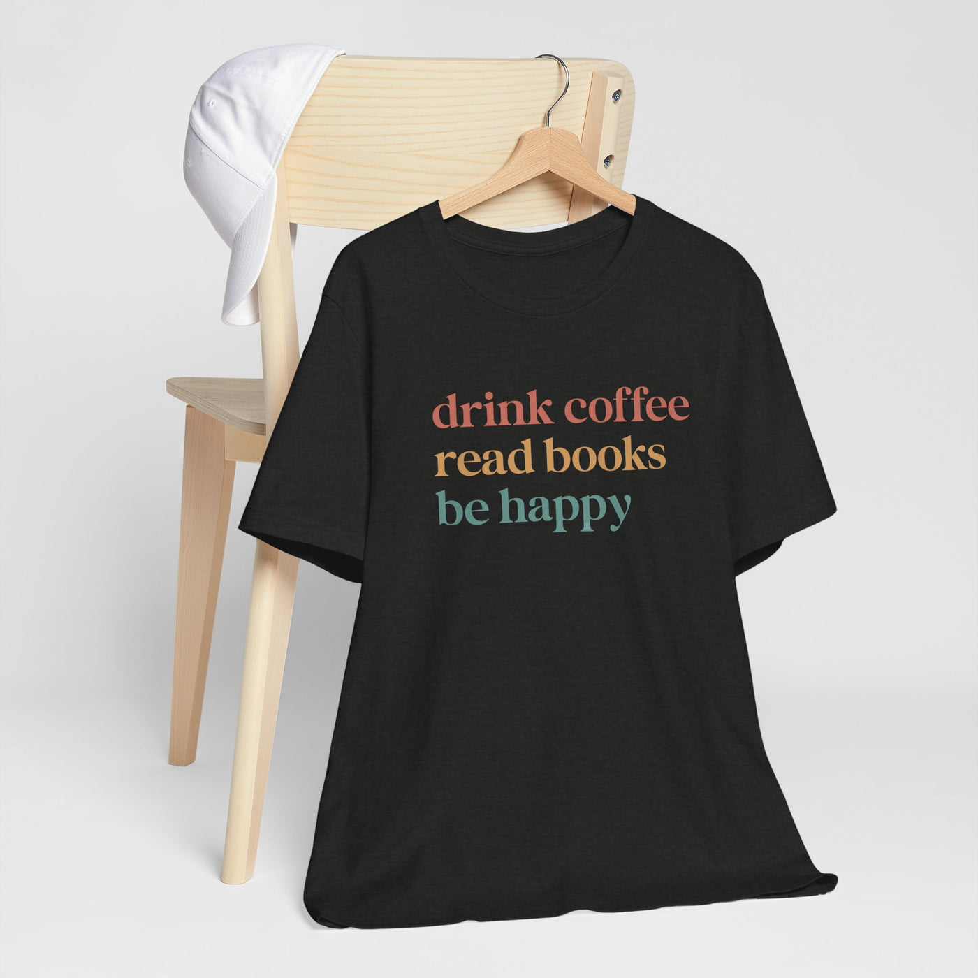 💙 Drink Coffee Read Books Be Happy Cozy T-Shirt