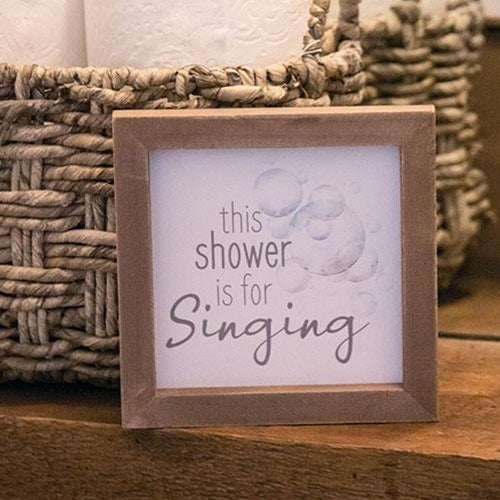 This Shower Is For Singing 6.75" Bathroom Framed Sign