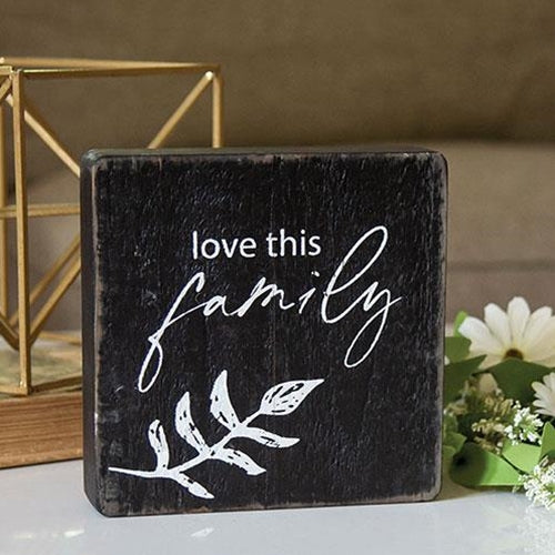 Love This Family 6.5" Black Wooden Sign