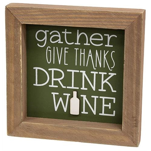 Gather Give Thanks Drink Wine Small Framed Sign