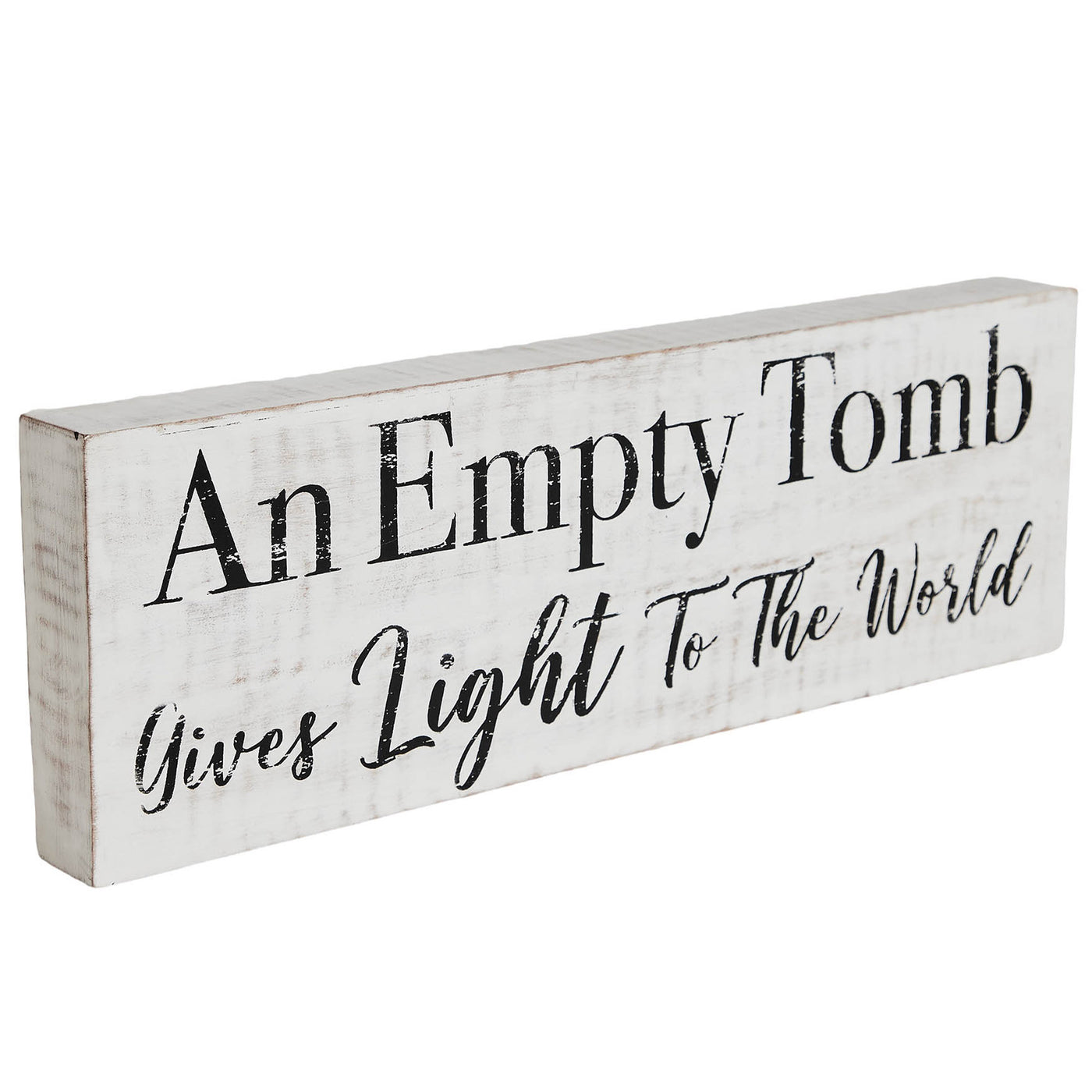 An Empty Tomb Gives Light to the World 15" Wooden Sign