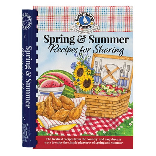 Gooseberry Patch Spring & Summer Recipes For Sharing Cookbook