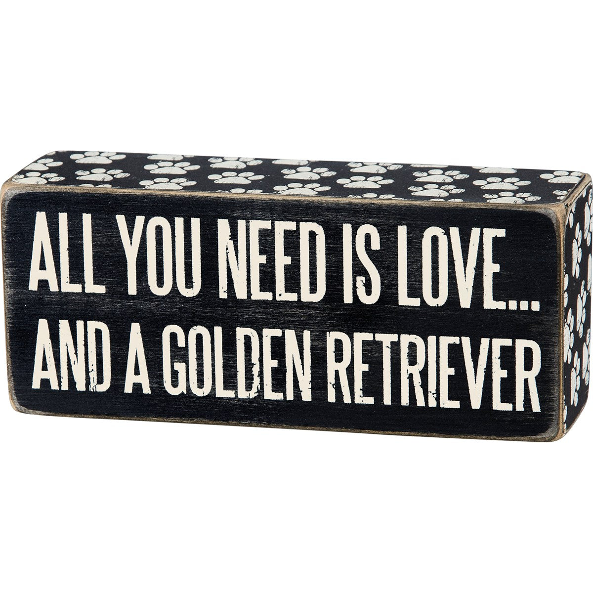 All You Need Is Love and a Golden Retriever Small Box Sign