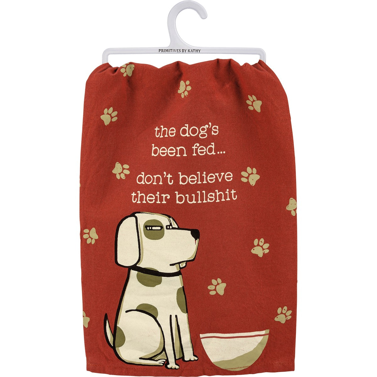 💙 Dog's Been Fed Don't Believe Their Bull Kitchen Towel