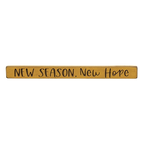 New Season, New Hope 18" Engraved Wooden Block