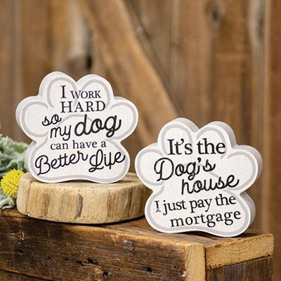 Set of 2 Dog Life Paw Shaped Sitter Signs