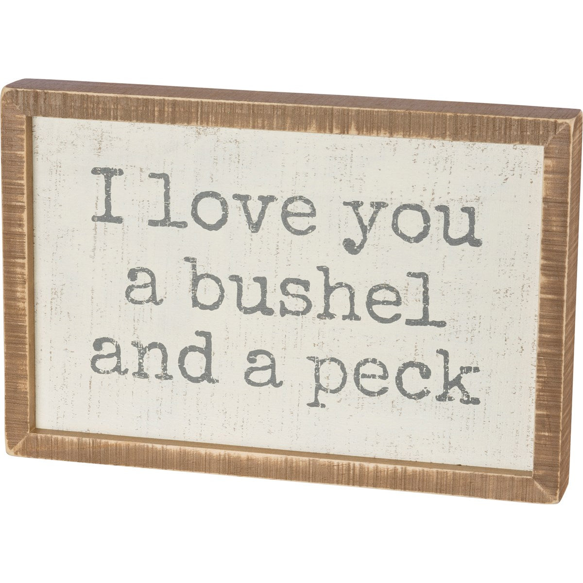 I Love You A Bushel And A Peck 15" Inset Box Sign