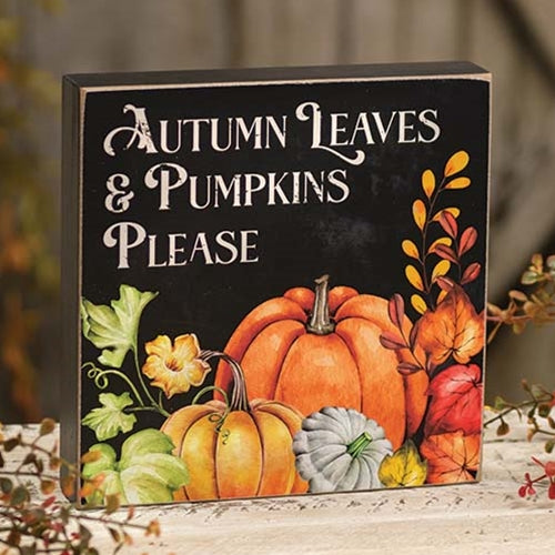 Autumn Leaves & Pumpkins Please 8" Box Sign