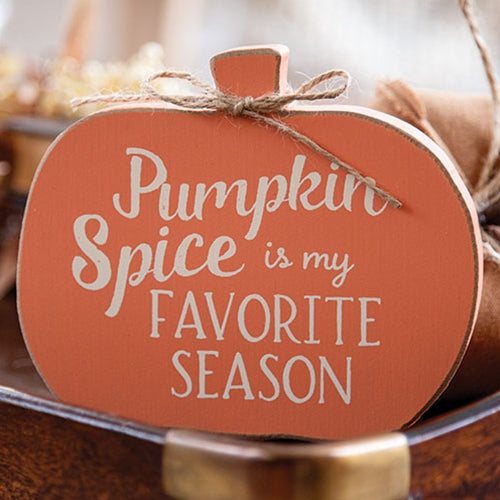 Pumpkin Spice is My Favorite Season Pumpkin Sitter