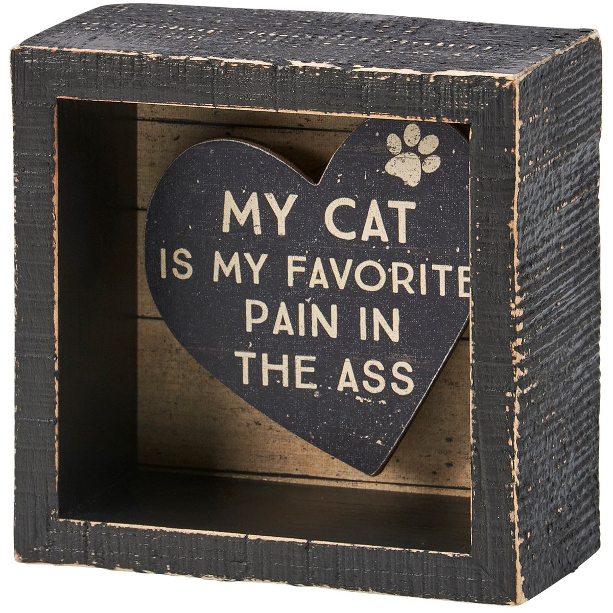 My Cat Is My Favorite Pain 4" Wooden Box Sign