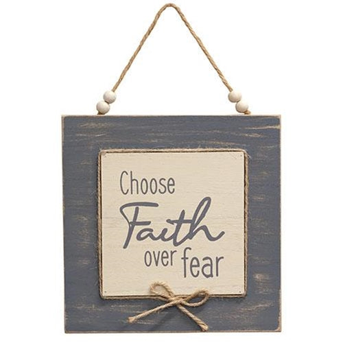 Choose Faith Over Fear 8" Layered Sign