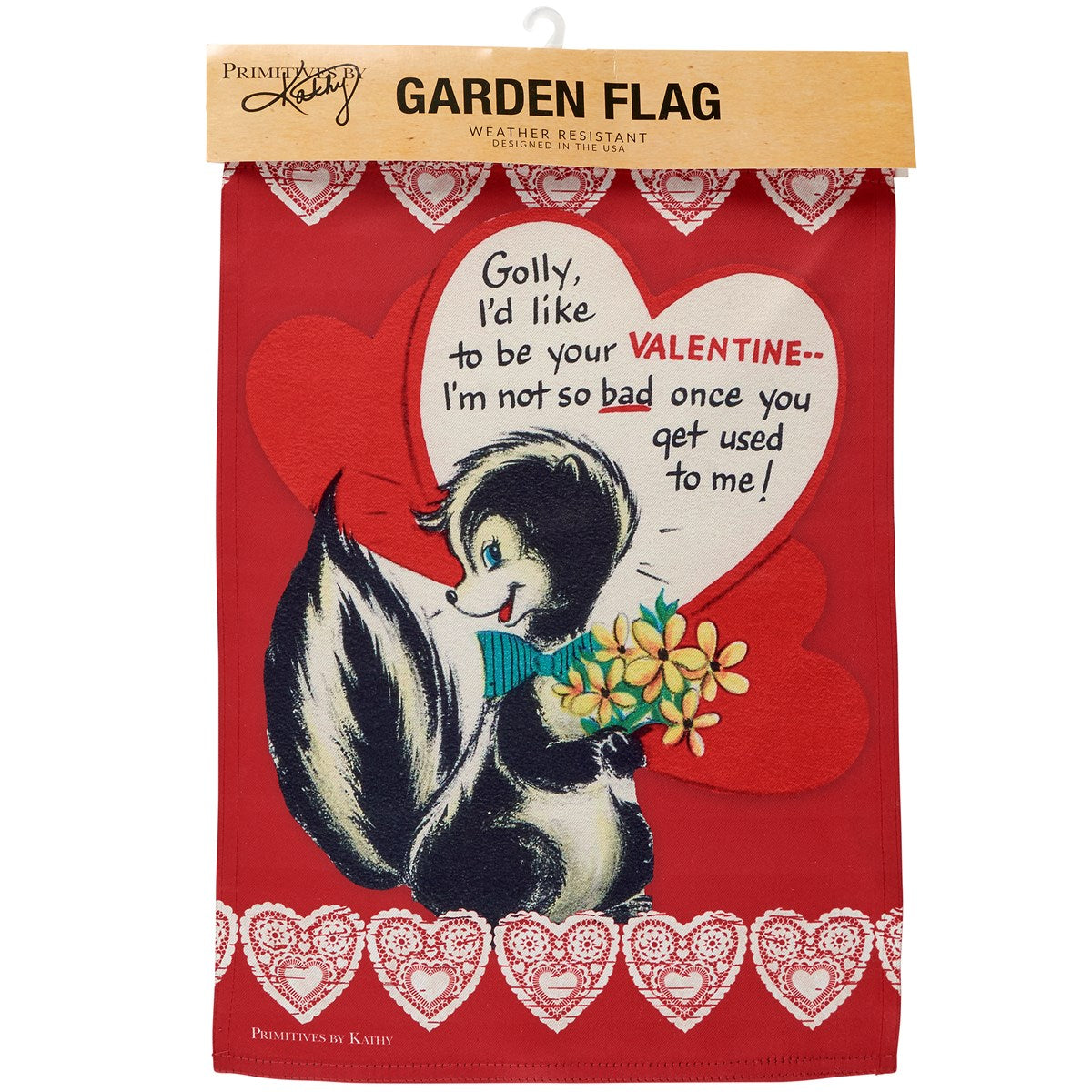 Retro Golly I'd Like to Be Your Valentine Skunk Garden Flag