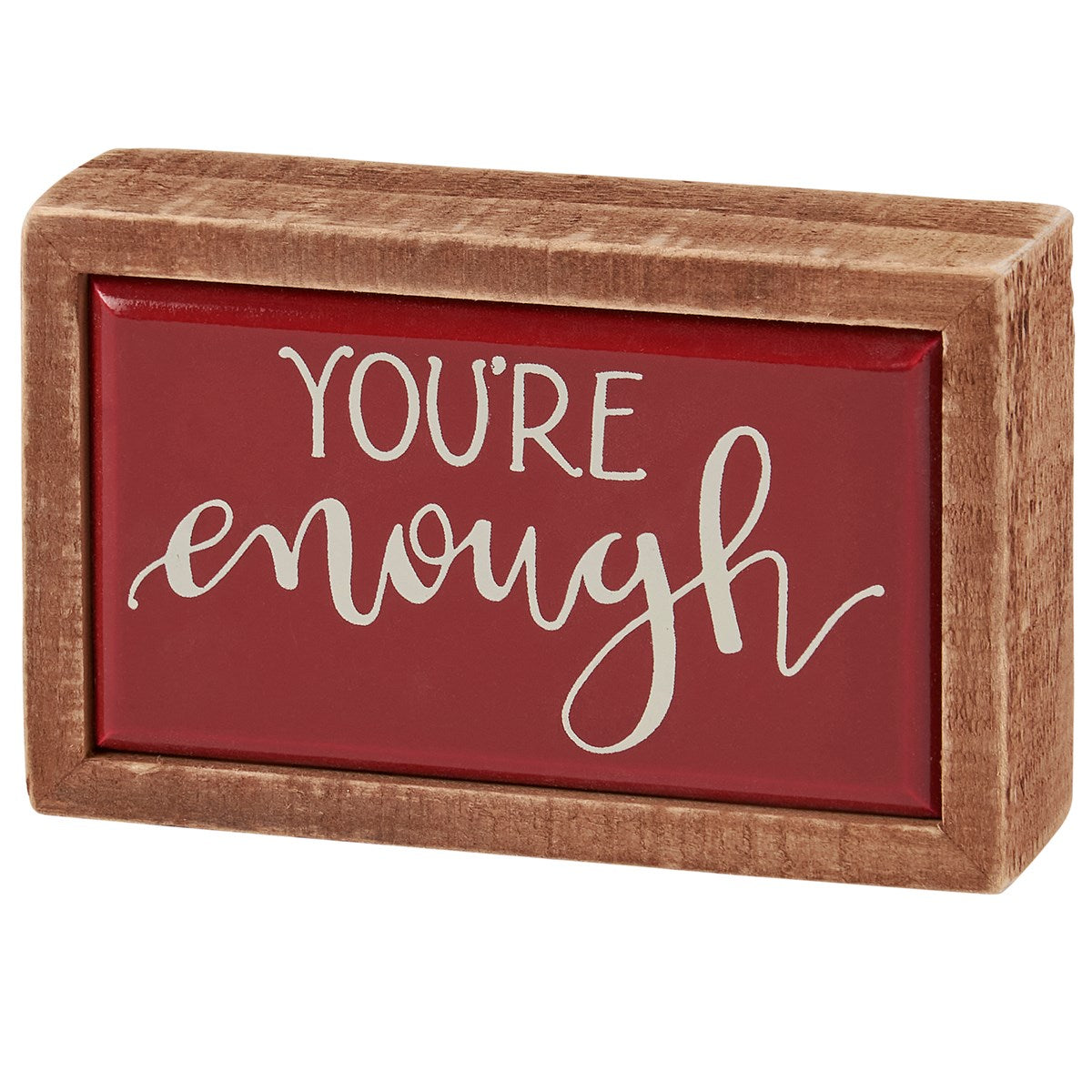 You're Enough Mini Box Sign