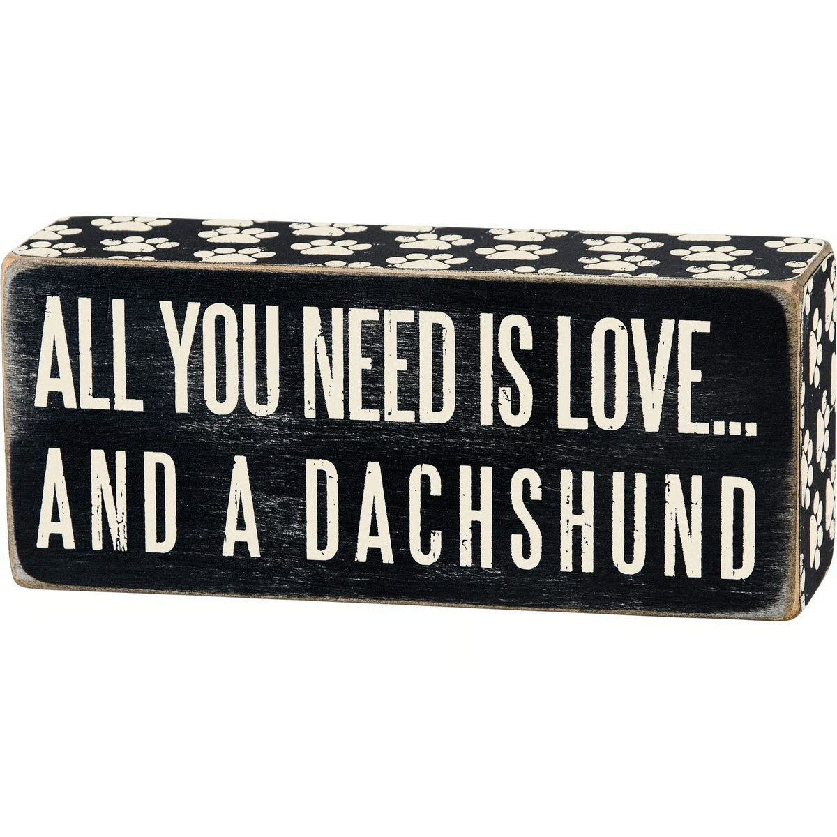 All You Need Is Love... And A Dachshund Small Box Sign