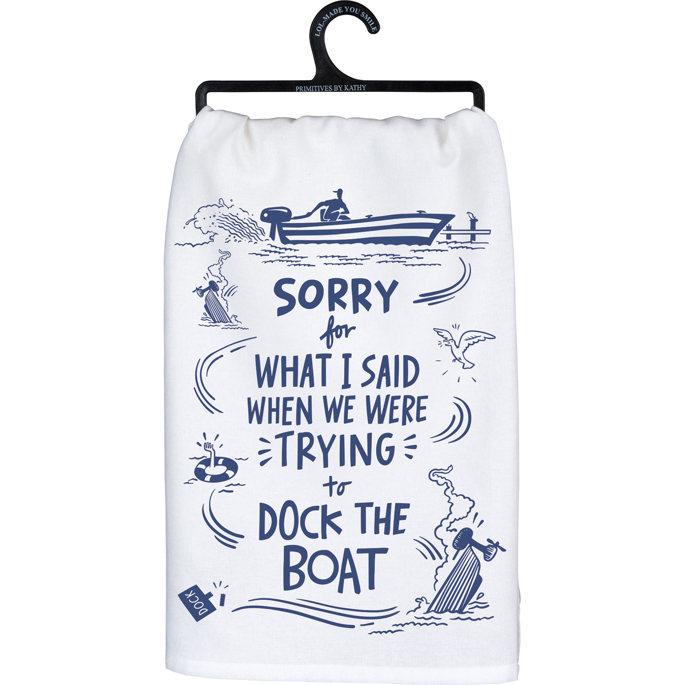 💙 Sorry For What I Said While Trying To Dock The Boat Kitchen Towel