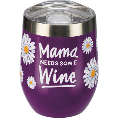 Mama Needs Some Wine Insulated Wine Tumbler